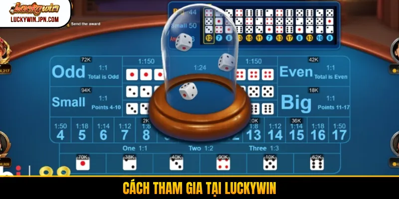 Cách tham gia tại Luckywin