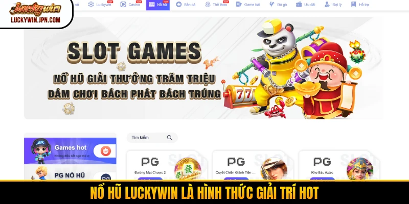 Nổ hũ Luckywin là hình thức giải trí hot